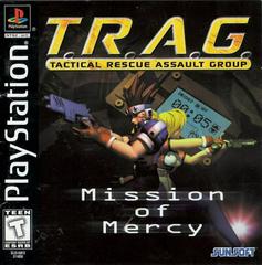 T.R.A.G. Tactical Rescue Assault Group: Mission of Mercy - (Loose, Playstation)
