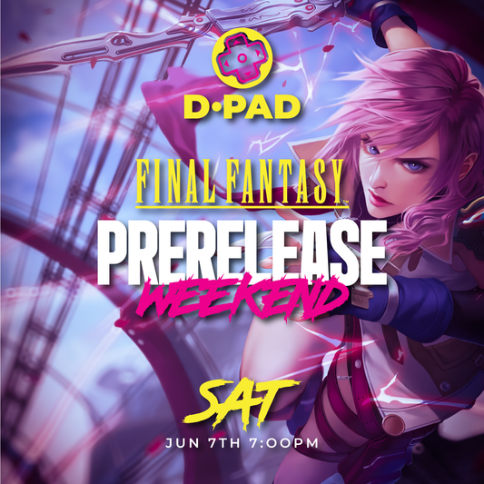 Final Fantasy Pre Release Day 2 [06/07/2025] Entry