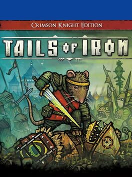 Tails of Iron [Crimson Knight Edition] - (Complete, Playstation 4)